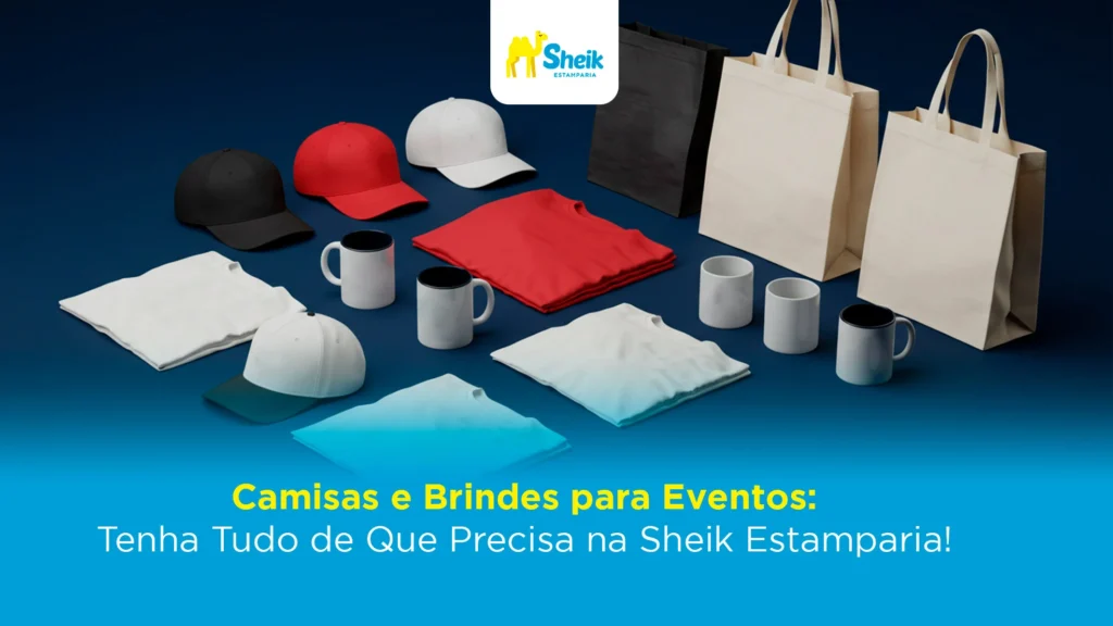 Camisas e brindes para eventos.